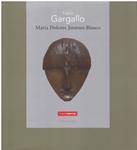 PABLO GARGALLO | 9999900216462 | Jiménez Blanco, María Dolores | Llibres de Companyia - Libros de segunda mano Barcelona