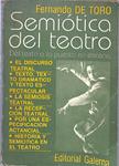 SEMIÓTICA DEL TEATRO, del Texto a la puesta en escena | 9999900145601 |  Toro, Fernando de | Libros antiguos y de segunda mano con historia