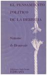 EL PENSAMIENTO POLITICO DE LA DERECHA | 9999900113136 | Beauvoir, Simone de | Llibres de Companyia - Libros de segunda mano Barcelona