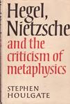 HEGEL, NIETZSCHE AND THE CRITICISM OF METAPHYSICS | 9999900228724 | Houlgate, Stephen | Llibres de Companyia - Libros de segunda mano Barcelona