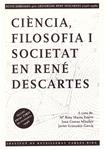 CIÈNCIA, FILOSOFIA I SOCIETAT EN RENÉ DESCARTES. | 9999900132052 | Varios Autores. | Llibres de Companyia - Libros de segunda mano Barcelona