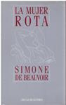 LA MUJER ROTA | 9999900215564 | Beauvoir, Simone | Llibres de Companyia - Libros de segunda mano Barcelona
