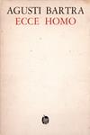 ECCE HOMO | 9999900230093 | Bartra, Agustí | Llibres de Companyia - Libros de segunda mano Barcelona