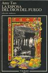 LA ESPOSA DEL DIOS DEL FUEGO | 9999900210194 | Tan, Amy | Llibres de Companyia - Libros de segunda mano Barcelona