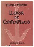 LLAVOR DE CONTEMPLACIO | 9999900223293 | Merton, Thomas | Llibres de Companyia - Libros de segunda mano Barcelona