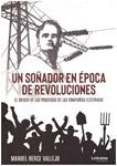 UN SOÑADOR EN EPOCA DE REVOLUCIONES | 9999900232332 | Herce, Vallejo Manuel | Llibres de Companyia - Libros de segunda mano Barcelona
