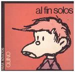 AL FIN SOLOS | 9999900041705 | Quino | Llibres de Companyia - Libros de segunda mano Barcelona