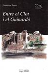 ENTRE EL CLOT I EL GUINARDÓ | 9999900108279 | Torres, Estanislau | Llibres de Companyia - Libros de segunda mano Barcelona