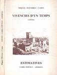 VIVÈNCIES D'UN TEMPS | 9999900161519 | Oliveres I Cases, Miquel | Llibres de Companyia - Libros de segunda mano Barcelona
