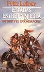 ESPADAS ENTRE LA NIEBLA | 9999900219791 | Leiber, Fritz | Llibres de Companyia - Libros de segunda mano Barcelona
