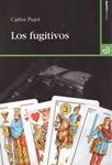 LOS FUGITIVOS | 9999900220735 | Pujol, Carlos | Llibres de Companyia - Libros de segunda mano Barcelona