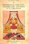 Señoritos chulos, fenómenos, Gitanos y flamencos | 9999900239775 | Noel, Eugenio | Llibres de Companyia - Libros de segunda mano Barcelona