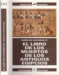 EL LIBRO DE LOS MUERTOS DE LOS ANTIGUOS EGIPCIOS | 9999900230611 | Rachewiltz, Boris | Libros antiguos y de segunda mano con historia