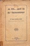 AL FIN... ¿Qué es el Teosofismo? Tomás Larumbe.  Primera edición 1927 | 9999900109566 | Larumbe y Lander, Tomás (Profesor de Derecho Canónico y Teología Dogmática) | Libros antiguos y de segunda mano con historia