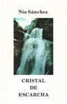 CRISTAL DE ESCARCHA | 9999900039092 | Sánchez, Nia | Llibres de Companyia - Libros de segunda mano Barcelona