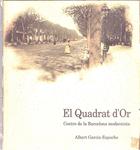 EL QUADRAT D'OR. Centre de la Barcelona modernista | 9999900240160 | Garcia Espuche, Albert | Llibres de Companyia - Libros de segunda mano Barcelona
