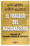 EL FRACASO DEL NACIONALISMO | 9999900089837 | Muñoz-Alonso, Alejandro | Llibres de Companyia - Libros de segunda mano Barcelona