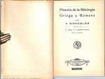Historia de la Mitología Griega y Romana | 9999900240481 | González, V | Libros antiguos y de segunda mano con historia