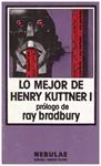 LO MEJOR DE HENRY KUTTNER I | 9999900040746 | Llibres de Companyia - Libros de segunda mano Barcelona
