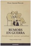 RUMORS EN GUERRA | 9999900193442 | ARGEMÍ BALLBÈ, MARC | Llibres de Companyia - Libros de segunda mano Barcelona