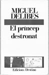 El príncep destronat | 9999900240290 | Delibes, Miguel | Libros antiguos y de segunda mano con historia