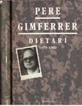 DIETARI. 2 vols 1979-1980 /1980-1982 | 9999900020243 | Gimferrer, Pere | Llibres de Companyia - Libros de segunda mano Barcelona