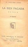 LA BIEN PAGADA | 9999900070842 | Audaz, El Caballero (Seudonimo de José Mº Carretero) | Llibres de Companyia - Libros de segunda mano Barcelona