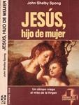 JESÚS, HIJO DE MUJER | 9999900139457 | Spong, John Shelby | Llibres de Companyia - Libros de segunda mano Barcelona