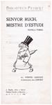 SENYOR RUCH, MESTRE D'ESTUDI | 9999900229004 | Crehuet, Pompeu | Llibres de Companyia - Libros de segunda mano Barcelona