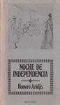 NOCHE DE INDEPENDENCIA | 9999900230567 | Aridjis, Homero | Llibres de Companyia - Libros de segunda mano Barcelona
