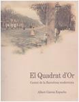 EL QUADRAT D'OR. Centre de la Barcelona modernista | 9999900126570 | Garcia Espuche, Albert | Llibres de Companyia - Libros de segunda mano Barcelona
