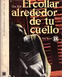 EL COLLAR ALREDEDOR DE TU CUELLO | 9999900009040 | Erb, Ute | Llibres de Companyia - Libros de segunda mano Barcelona