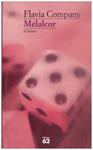 MELALCOR | 9999900186574 | Company, Flàvia | Llibres de Companyia - Libros de segunda mano Barcelona
