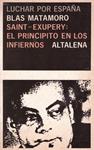 SAINT-EXUPERY: EL PRINCIPITO EN LOS INFIERNOS | 9999900219050 | Matamoro, Blas | Llibres de Companyia - Libros de segunda mano Barcelona