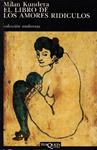 EL LIBRO DE LOS AMORES RIDICULOS | 9999900228748 | Kundera, Milan | Llibres de Companyia - Libros de segunda mano Barcelona