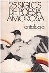 25 SIGLOS DE POESIA AMOROSA | 9999900218190 | Sartorio, Maria Dolores | Llibres de Companyia - Libros de segunda mano Barcelona