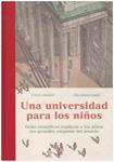 UNA UNIVERSIDAD PARA LOS NIÑOS | 9999900147766 | Janssen, Ulrich; Ulla Steuernagel | Llibres de Companyia - Libros de segunda mano Barcelona