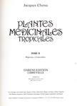 PLANTES MEDICINALES TROPICALES. Tome II: Bignone - Coutoubée | 9999900019049 | Chenu, Jacques | Llibres de Companyia - Libros de segunda mano Barcelona