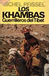 LOS KHAMBAS GUERRILLEROS DEL TIBET | 9999900219425 | PEISSEL, MICHEL | Llibres de Companyia - Libros de segunda mano Barcelona