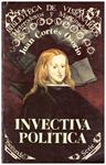 INVECTIVA POLÍTICA | 9999900100204 | Cortés Osorio, Juan | Llibres de Companyia - Libros de segunda mano Barcelona