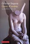 GENT D'ORDRE | 9999900239119 | Segura, Cristian | Llibres de Companyia - Libros de segunda mano Barcelona
