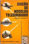 Diseño de modelos teledirigidos | 9999900240566 | Edward L. Safford Jr. | Libros antiguos y de segunda mano con historia
