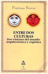 ENTRE DOS CULTURAS | 9999900113549 | Bowes, Pratima | Llibres de Companyia - Libros de segunda mano Barcelona