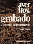 AYER Y HOY DEL GRABADO Y SISTEMAS DE ESTAMPACION | 9999900225129 | Martinez, Rubio M | Llibres de Companyia - Libros de segunda mano Barcelona