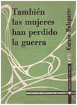TAMBIEN LAS MUJERES HAN PERDIDO LA GUERRA | 9999900070712 | Malaparte, Curzio. | Llibres de Companyia - Libros de segunda mano Barcelona