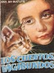 LOS CUENTOS, VAGABUNDOS | 9999900110050 | Matute, Ana María | Llibres de Companyia - Libros de segunda mano Barcelona