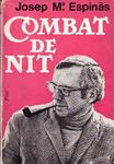 COMBAT DE NIT | 9999900227628 | Espinàs, Josep Mª | Llibres de Companyia - Libros de segunda mano Barcelona