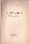 LA NACIONALITAT CATALANA | 9999900230659 | Prat de la Riba, Enric. | Llibres de Companyia - Libros de segunda mano Barcelona