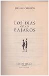 LOS DÍAS COMO PÁJAROS | 9999900127348 | Castañón, Luciano | Llibres de Companyia - Libros de segunda mano Barcelona