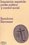 INQUISICIÓN ESPAÑOLA | 9999900222920 | Bennassar, Bartolomé | Llibres de Companyia - Libros de segunda mano Barcelona